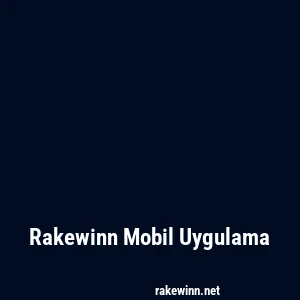 Rakewinn Mobil Uygulama